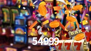 54999 bet